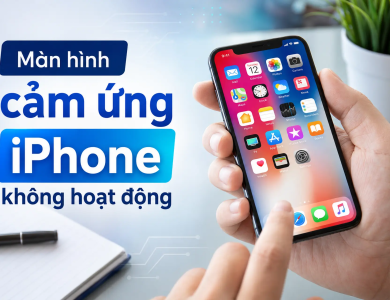 Khắc Phục Lỗi Màn Hình Cảm Ứng iPhone Không Nhạy
